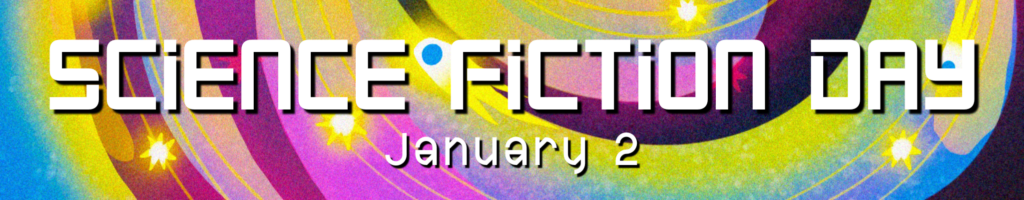 Banner with text: Science Fiction Day, January 2.